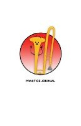 Brass in Color Notebooks: Practice Journal - Trombone, Red
