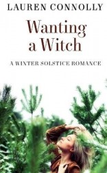 Wanting a Witch - A Winter Solstice Romance