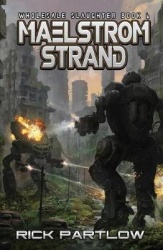 Maelstrom Strand - Wholesale Slaughter Book Four