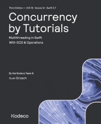 Concurrency by Tutorials (Third Edition) - Multithreading in Swift With GCD & Operations