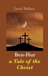 Ben-Hur - a Tale of the Christ