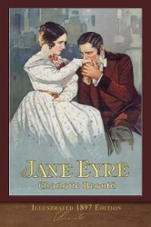Jane Eyre: Illustrated 1897 Edition