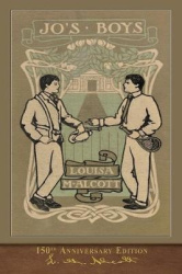 Jo's Boys: 150th Anniversary Edition