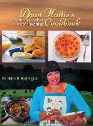 Aunt Hattie's Cookbook - Southern Comfort Food Favorites