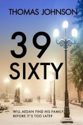 39 Sixty - A Romantic Holiday Thriller