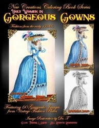 New Creations Coloring Book Series - Ugly Women in Gorgeous Gowns