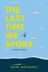 The Last Time We Spoke