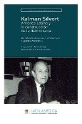 Kalman Silvert - América Latina y la construcción de la democracia