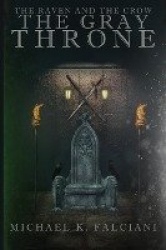 The Raven and The Crow - The Gray Throne