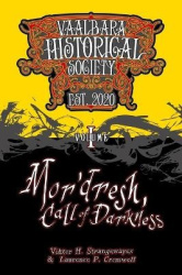 Mor'dresh, Call of Darkness - Vaal'bara Historical Society - Volume I