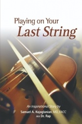 Playing on Your Last String