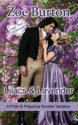 Lilacs & Lavender Large Print Edition - A Pride & Prejudice Novella Variation
