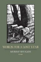 Words for a Lost Year