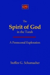The Spirit of God in the Torah: A Pentecostal Exploration