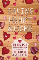 Saving Heart & Home - A Small Town Contemporary Romance