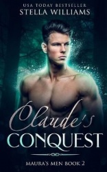 Claude's Conquest - Maura's Men Book 2
