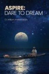 Aspire - Dare to Dream