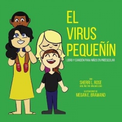 The Teensy Weensy Virus - Book and Song for Preschoolers (Spanish)