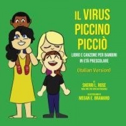 The Teensy Weensy Virus - Book and Song for Preschoolers (Italian)