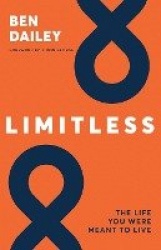 Limitless - The life you were meant to live