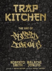 Trap Kitchen: The Art of Street Cocktails