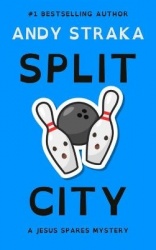Split City - A Jesus Spares Mystery