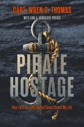 Pirate Hostage - Faith & a Dog Named Beaux Saved My Life