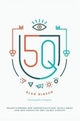 5q - Reaktivierung der ursprünglichen Intelligenz und der Kapazität des Leibes Christi