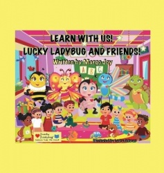 Learn With Us! Lucky Ladybug And Friends! - Lucky Ladybug