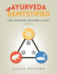 Ayurveda Demystified - For Optimum Western Living