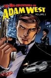 Mis-Adventures of Adam West - Volume 2