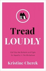 Tread Loudly