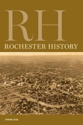 Rochester History Vol. 83, No. 2 (Spring 2026)