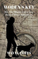 Woden's Key - Me, the World, and a Dog Named Steve Adventure