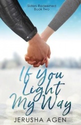 If You Light My Way
