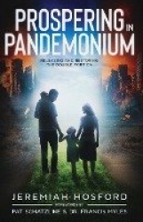 Prospering in Pandemonium - Releasing and Restoring the Double Portion