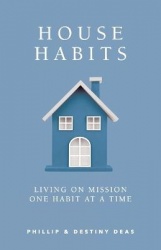 House Habits - Living on Mission One Habit at a Time