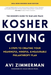 Kosher Giving - 4 Steps to Creating Your Meaningful, Mindful, & Measurable Philanthropy Plan
