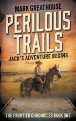 Perilous Trails - Jack's Adventure Begins