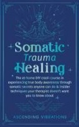 Somatic Trauma Healing