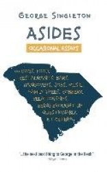 Asides - Occasional Essays on Dogs, Food, Restaurants, Bars, Hangovers, Jobs, Music, Family Trees, Robbery, Relationships, Being