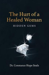 The Hurt of a Healed Woman