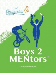 Boys 2 MENtors Student Workbook