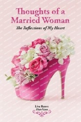 Thoughts of a Married Woman - The Reflections of My Heart