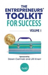 The Entrepreneurs' Toolkit For Success - Volume 1