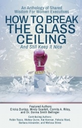 How to Break the Glass Ceiling - And Still Keep it Nice