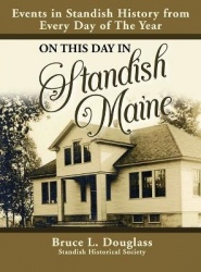 On This Day In Standish Maine - Events in Standish History from Every Day of the Year