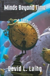 Minds Beyond Time - A Cosmic Colloquium