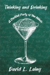 Thinking and Drinking - A Cocktail Party of the Minds