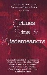 Crimes, Sins, & Misdemeanors - Theme and Variations from the Bumbershoots Writers Society and Guests